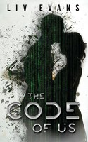 Liv Evans | The Code Of Us | Taschenbuch | Englisch (2021) | Liv Evans
