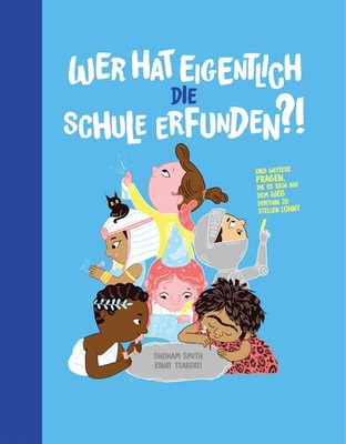 Wer hat eigentlich die Schule erfunden? | Shoham Smith | deutsch