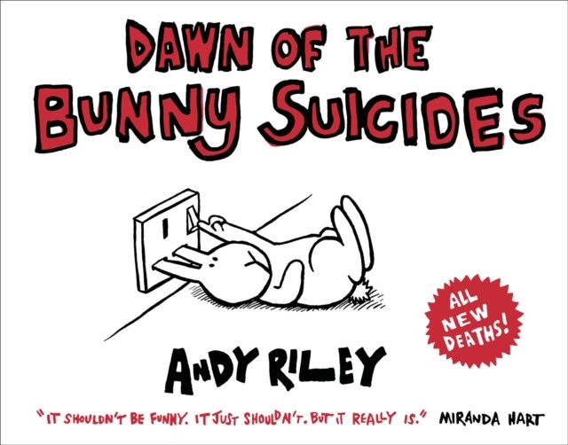 Dawn of the Bunny Suicides by Andy Riley (Paperback Book)