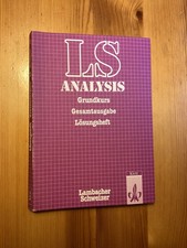 LS Analysis Grundkurs Gesamtausgabe Lösungsh...