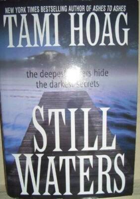 Still Waters - Hardcover By Tami Hoag - VERY GOOD