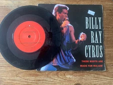 Billy Ray Cyrus - These Boots Are Made For Walking 7” Vinyl
