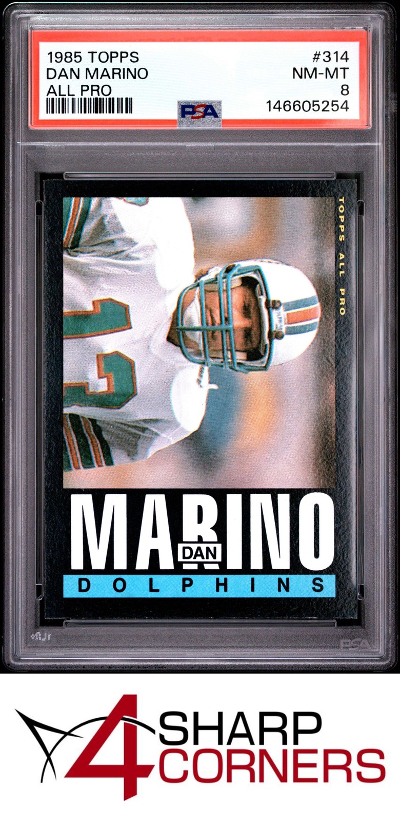 1985 TOPPS ALL PRO #314 DAN MARINO DOLPHINS HOF PSA 8