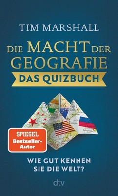 Die Macht der Geografie   Das Quizbuch Wie gut kennen Sie die Welt? | Testen ...