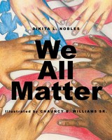 Dikita L. Nobles | We All Matter | Taschenbuch | Englisch (2021)