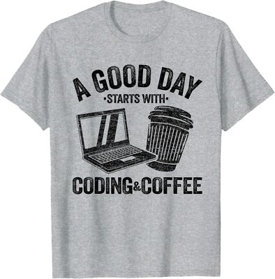 A Good Day Starts With Coding And Coffee Nerd Unisex T-Shirt