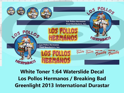 White Toner 1:64 Waterslide Decal Los Pollos Hermanos Breaking Bad International