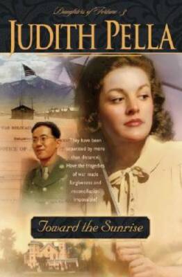 Toward the Sunrise (Daughters of Fortune, Book 3) - Paperback - GOOD