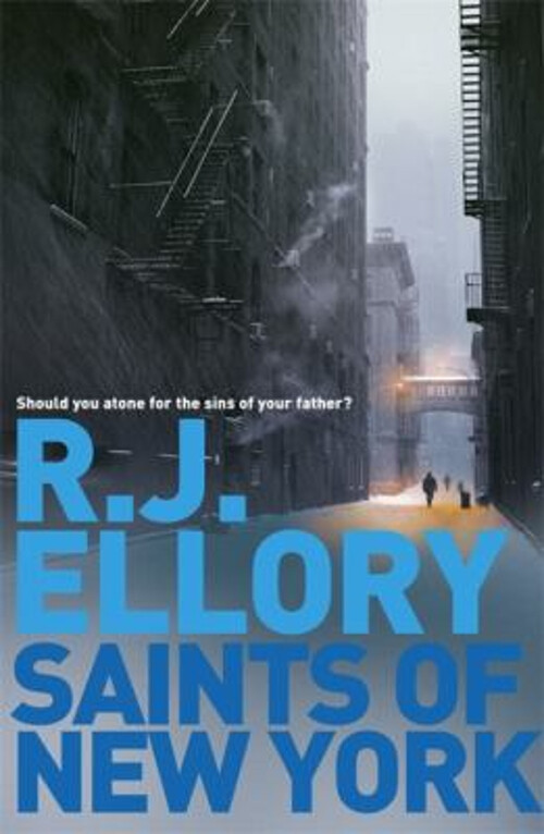 Saints of New York Hardcover R. J. Ellory