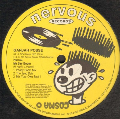 Nervous USA - Ganjah Posse - Me Say Boom - 1991 - NER 20010