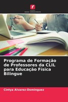 Cintya Alvarez-Dominguez | Programa De FormaçãO De Professores Da Clil Para...