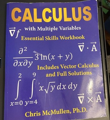 Calculus with Multiple Variables Essential Skills Workbook: Includes Vect Math