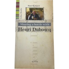Sharing a Bottle with Henri Duboscq by Gilles Berdin Paperback 2013