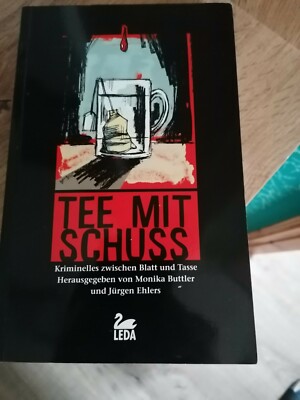 Tee mit Schuss: Kriminelles zwischen Blatt und Tasse