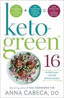 Keto-Green 16: The Fat-Burning Power of Ketogenic E... | Buch | Zustand sehr gut
