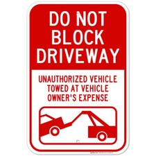 Do Not Block Driveway Sign-Aluminum 10" x 14" New 