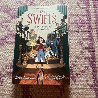 The Swifts: A Dictionary of Scoundrels by Beth Lincoln