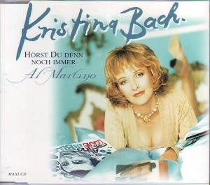 CD, Maxi Kristina Bach - Hörst Du Denn Noch Immer Al Martino