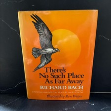 there's no such place as far away book, by Richard Bach, 1979 Hardcover
