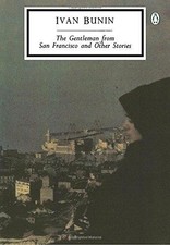 The Gentleman from San Francisco: And Other Stories... - Richards, David