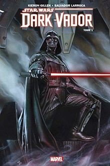 STAR WARS - DARK VADOR T01 : VADOR: Vador von Larroc... | Buch | Zustand wie neu