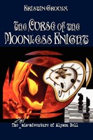 The Curse Of The Moonless Knight | Kristin Groulx | Taschenbuch | Englisch