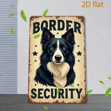2D Flat of Vintage Border Collie Security Tin Metal Signs Home D cor Design, Me