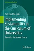 Implementing Sustainability In The Curriculum Of Universities Walter Leal Filho