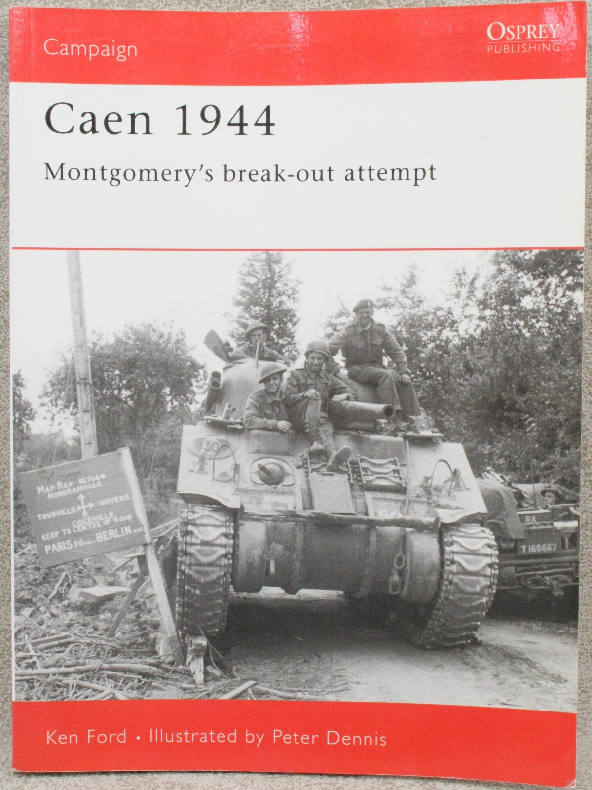Osprey Campaign 143 CAEN 1944 Montgomery's Break Out Attempt Osprey 28125