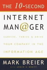 The 10 Second Internet Manager, Breier, Mark, 9780609607329