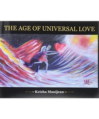 The Age Of Universal Love, Manijean, Keisha R