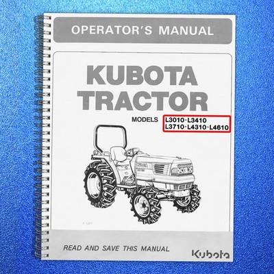 KUBOTA L3010 L3710 L4310 L4610 OPERATORS MANUAL, LOOP BIND - PROTECTIVE COVERING