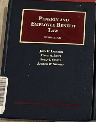 Pension and Employee Benefit Law 6th Edition
