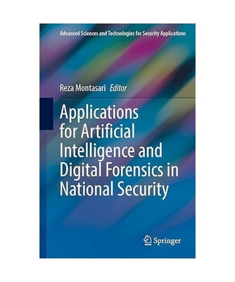 Applications for Artificial Intelligence and Digital Forensics in National Secur