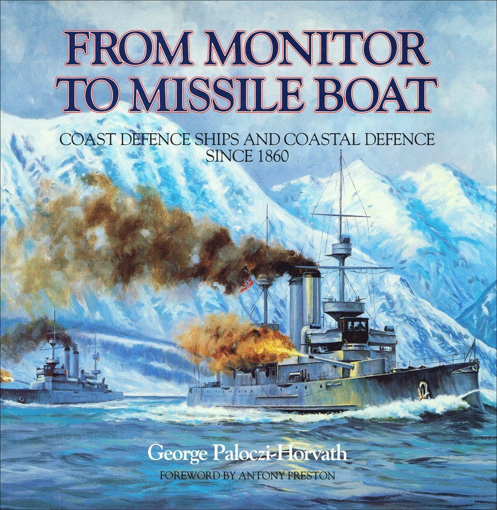 FROM MONITOR TO MISSILE BOAT - George Paloczi-Howarth - HARDBACK VERY GOOD