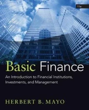 Basic Finance: An Introduction to Financial Institutions, Investments, an - GOOD