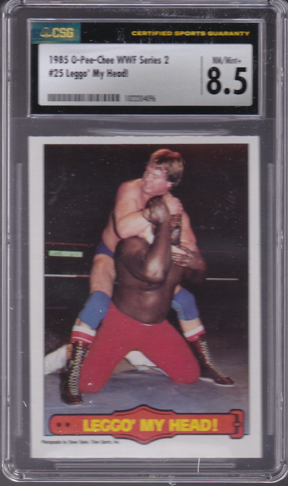 1985 OPC WWF #25 LEGGO' MY HEAD! CSG 8.5 NM/MT+ o-pee-chee   RODDY PIPER / JYD
