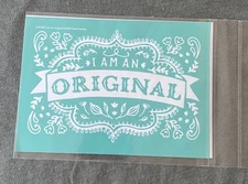 NEW “I Am An Original” Chalk Couture Chalk Transfer Stencil Size A RETIRED