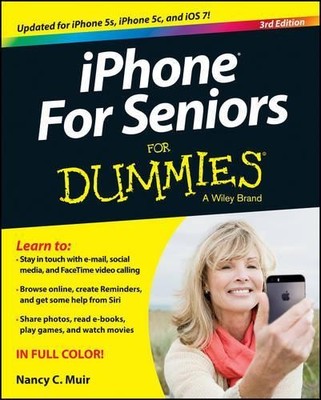 iPhone for Seniors For Dummies by Muir, Nancy C. 111869290X FREE Shipping