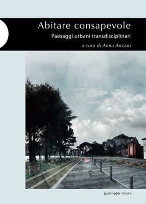 Neues Buch - Bewusstes Wohnen. Transdisziplinäre Stadtlandschaften - Postmedi