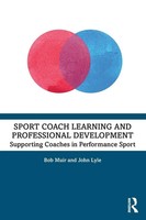 Sport Coach Learning And Professional Development | Bob Muir (U. A.) | Buch