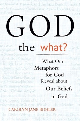 Carolyn Jane Bohler God the What? (Hardback) (UK IMPORT)