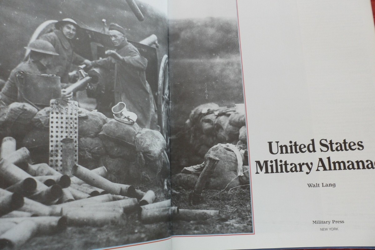 United States Military Almanac- Compendium of Over 200 Years of