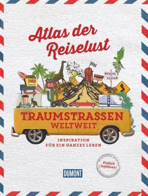 Thumbnail - Atlas Der Reiselust Traumstraßen Weltweit - Philippe Gloague ...