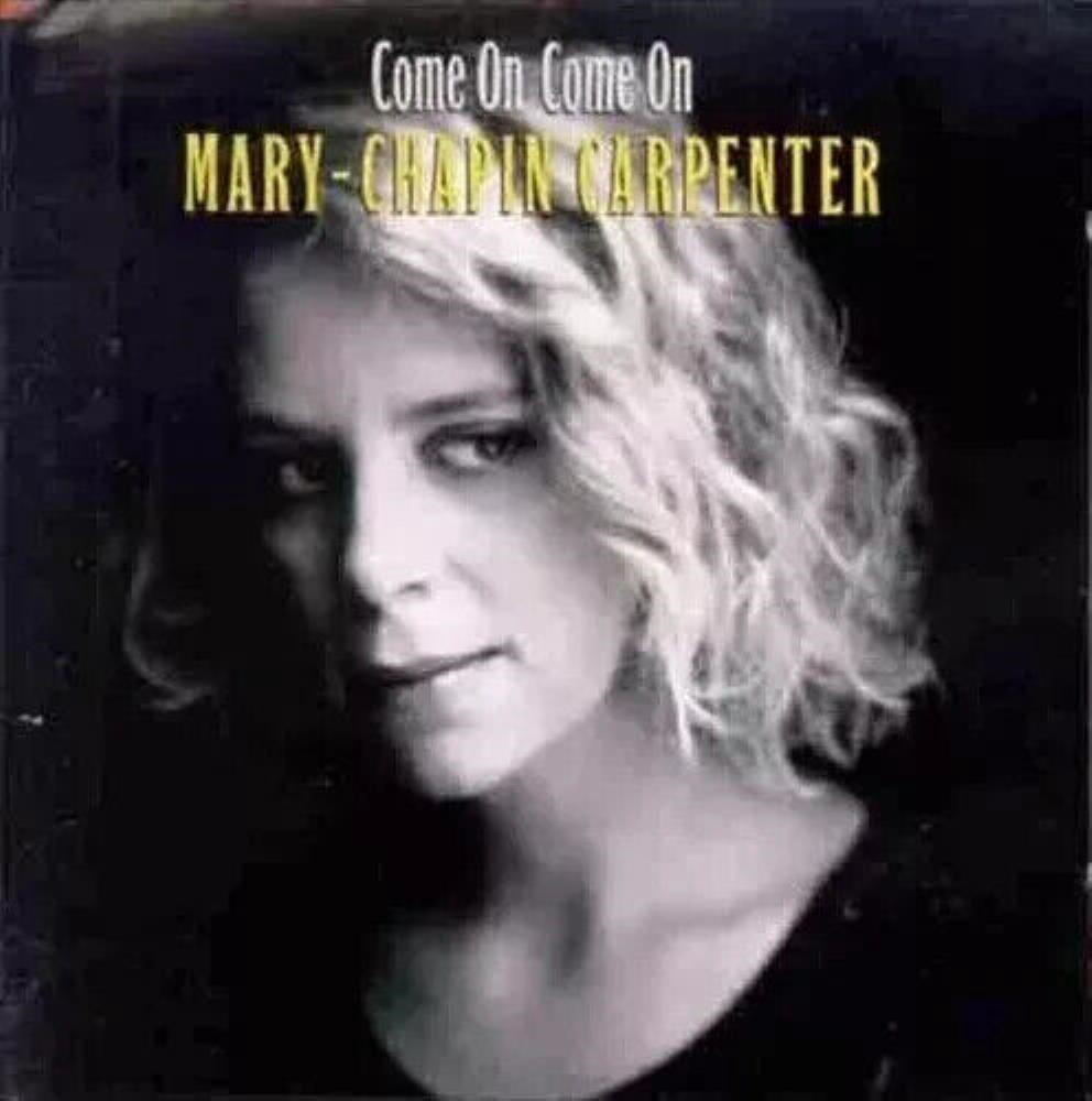 Mary Chapin Carpenter - Mary Chapin Carpenter / Come on Come On CD (2003)