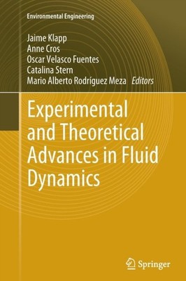 Klapp - Experimental and Theoretical Advances in Fluid Dynamics - New  - X555z