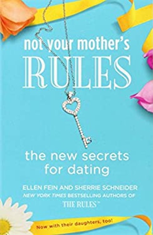 Not Your Mother's Rules : The New Secrets for Dating PaperbackFree US Delivery | ISBN:1455512583