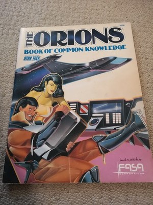 The Orions - Common Knowledge and Deep Knowledge - 2008 - FASA Star Trek RPG