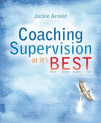 Coaching Supervision at its B.E.S.T.:..., Jackie Arnold - Picture 1 of 2