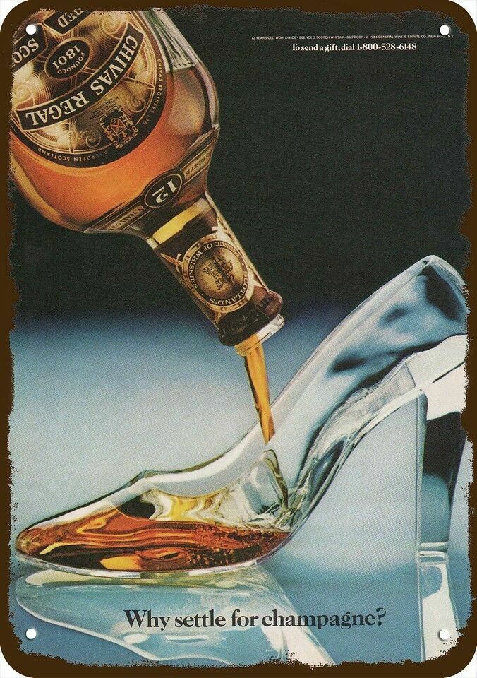 1984 CHIVAS REGAL SCOTCH Glass Slipper Vntg-Look *DECORATIVE REPLICA METAL SIGN*
